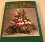 The Art of Fresh and Dried Flower Arranging