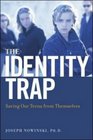 The Identity Trap Saving Our Teens from Themselves