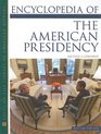Encyclopedia of the American Presidency