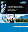 MultiSector Casebook in Health Administration Leadership and Management
