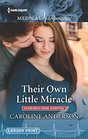 Their Own Little Miracle