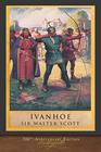 Ivanhoe Illustrated 200th Anniversary Edition