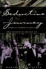 Seductive Journey  American Tourists in France from Jefferson to the Jazz Age