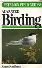 Field Guide to Advanced Birding Birding Challenges and How to Approach Them