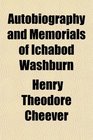Autobiography and Memorials of Ichabod Washburn