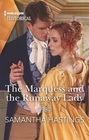 The Marquess and the Runaway Lady (Harlequin Historical, No 1712)