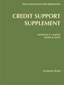 Documentation For Derivatives Credit Support Supplement