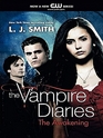 The Awakening (Vampire Diaries, Bk 1)