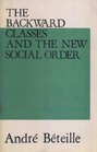 The Backward Classes and the New Social Order