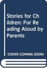 Stories for Children Chosen by Parents for Reading Aloud