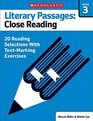 Literary Passages for Text Marking  Close Reading Grade 3 20 Reproducible Passages With TextMarking Activities That Guide Students to Read Strategically for Deep Comprehension