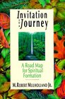 Invitation to a Journey A Road Map for Spiritual Formation
