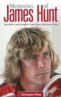 Memories of James Hunt Anecdotes and insights from those who knew him
