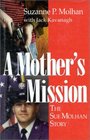 A Mother's Mission The Sue Molhan Story