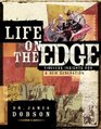 Life on the Edge : The Next Generation's Guide to a Meaningful Future