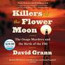 Killers of the Flower Moon The Osage Murders and the Birth of the FBI