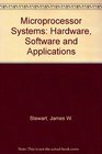 Microprocessor Systems Hardware Software and Applications