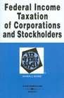Federal Income Taxation of Corporations  Stockholders in a Nutshell