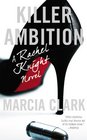Killer Ambition (A Rachel Knight Novel)
