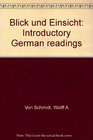 Blick und Einsicht Introductory German readings