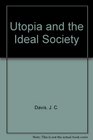 Utopia and the Ideal Society A Study of English Utopian Writing 15161700