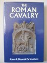 The Roman Cavalry From the First to the Third Century AD