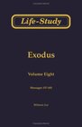 Life-Study of Exodus (Life-Study of the Bible) Vol. 8 Messages 157-185