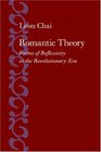 Romantic Theory Forms of Reflexivity in the Revolutionary Era