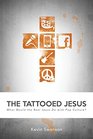 The Tattooed Jesus