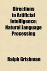 Directions in Artificial Intelligence Natural Language Processing