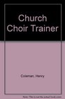 Church Choir Trainer