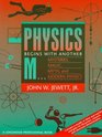 Physics Begins with Another MMysteries Magic Myth and Modern Physics