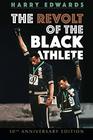 The Revolt of the Black Athlete 50th Anniversary Edition