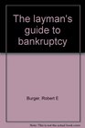 The layman's guide to bankruptcy