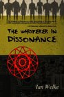 The Whisperer in Dissonance