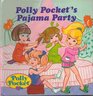 POLLY POCKET'S PAJAMA PARTY