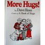 More hugs!