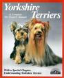 Yorkshire Terriers A Complete Pet Owner's Manual