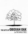 The Gifts of Obidiah Oak