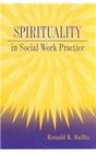 Spirituality in Social Work Practice