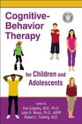 Cognitivebehavior Therapy for Children and Adolescents