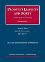 Products Liability and Safety Cases and Materials 6th 2013 Case and Statutory Supplement