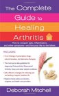 The Complete Guide to Healing Arthritis