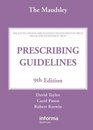 The Maudsley Prescribing Guidelines Ninth Edition