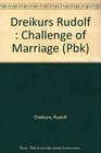 The Challenge of Marriage