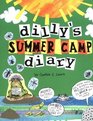 Dilly'S Summer Camp Diary