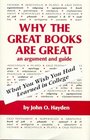 Why the Great Books Are Great An Argument and Guide
