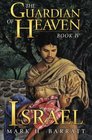 The Guardian of Heaven Israel