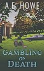 Gambling on Death (Mortician, Bk 2)