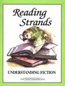 Reading Strands Understanding Fiction